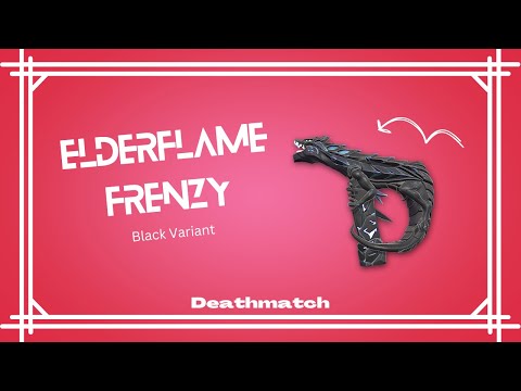 Elderflame Frenzy Black Variant (Frenzy Ancifogo Variante Preta) Deathmatch Gameplay