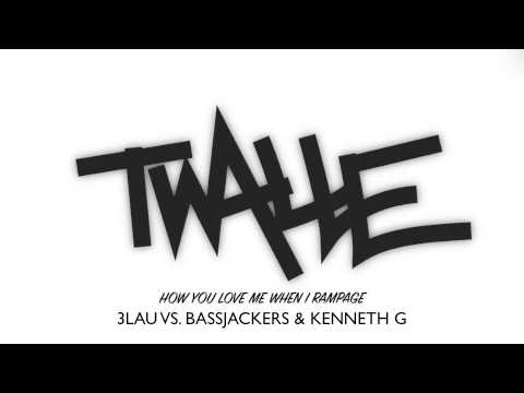 How You Love Me When I Rampage (Twalle Mashup)