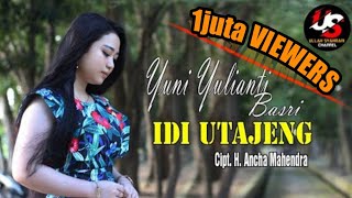 Download lagu IDI UTAJENG  ~ By Yuni Yulianti Basri ~ Cipt.H.Ancha Mahendra mp3