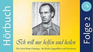 Das Wunder von Herford | Hörbuch über Bruno Gröning Folge 2