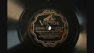Music video thumbnail preview for From Monday On - Paul Whiteman and his Orchestra - 1928 by Paul Whiteman and His Orchestra