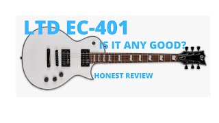 Video thumbnail for LTD EC-401 HONEST REVIEW by Ari Balzar