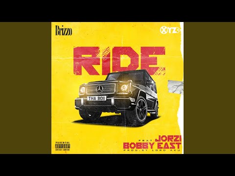 Ride (feat. Jorzi & Bobby East)