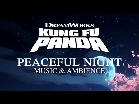 Kung Fu Panda | Beautiful Music & Ambience with 