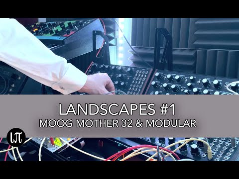 Landscapes #1 Ambient Moog Mother 32 & Modular System
