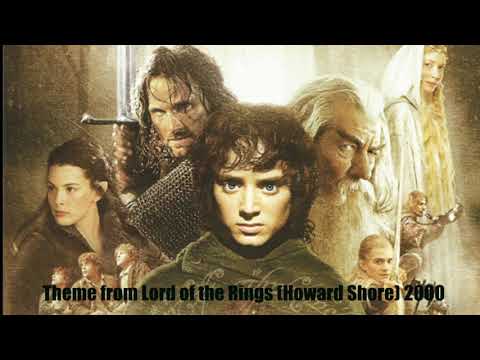 Theme from Lord of the Rings (Howard Shore) 2000