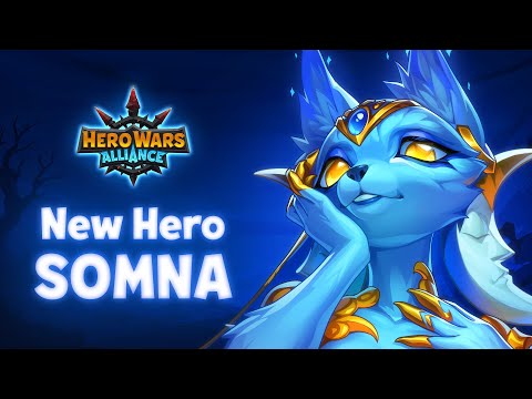 SOMNA — New Hero Trailer | Hero Wars: Alliance
