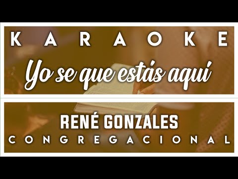 PISTA DE ADORACIÓN - YO SE QUE ESTÁS AQUI - RENE GONZALES