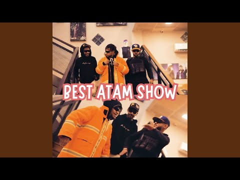 BEST ATAM SHOW (feat. One Scoot, Liong Khen)