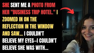 She sent a photo from her &quot;hotel on a business trip.&quot; I zoomed in on the reflection in the window an
