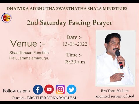 2 ND SATURDAY FASTING PRAYER || 13-08-2022 || BROTHER YONA MALLEM