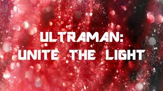 Download lagu Ultraman: Unite the Light Series Fan Series Preview mp3 Download lagu Ultraman: Unite the Light Series Fan Series Preview mp3