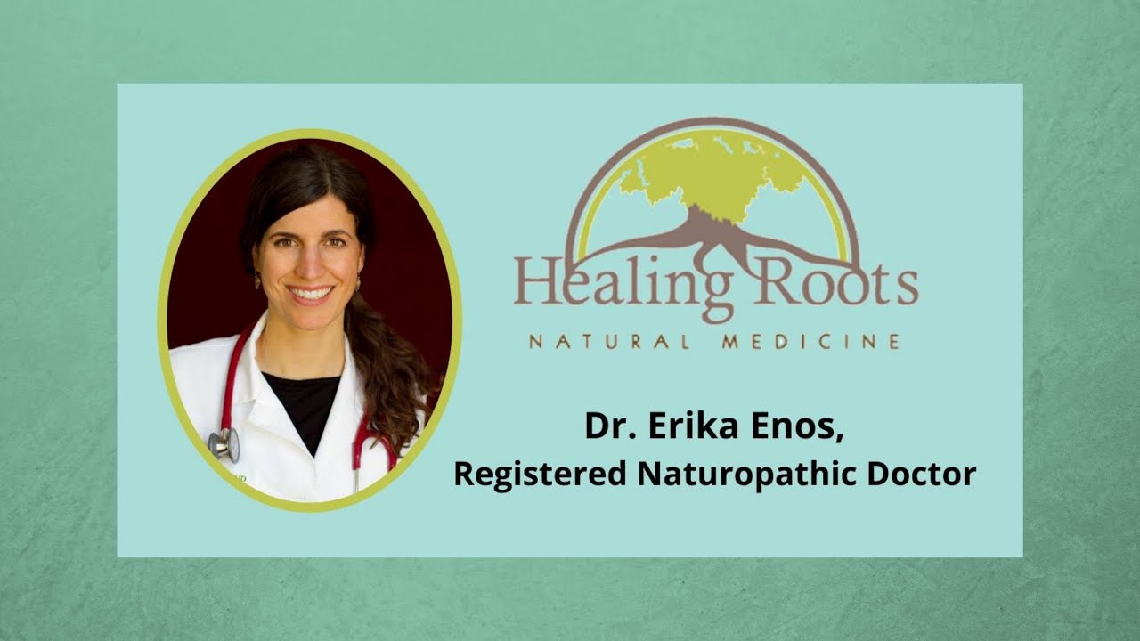 Dr. Erika Enos - Naturopathic Medicine in Autoimmune Diseases