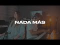 NADA MÁS Si Tu Presencia Conmigo No Va Agnus Dei Ricky Y Ana