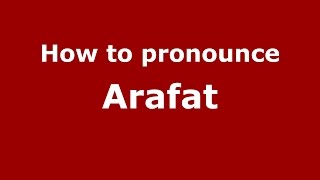 How to pronounce Arafat
