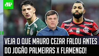 ‘A informação que eu tive é que a tendência é que o Flamengo contra o Palmeiras…’: Mauro Cezar fala