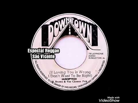 Busty Brown & Chosen Few - If Loving You Is Wrong (1973) [DOWN TOWN]