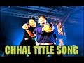 Chhal Title Song | Chhal (2002) | Kay Kay Menon, Jaya Seal & Prashant Narayanan