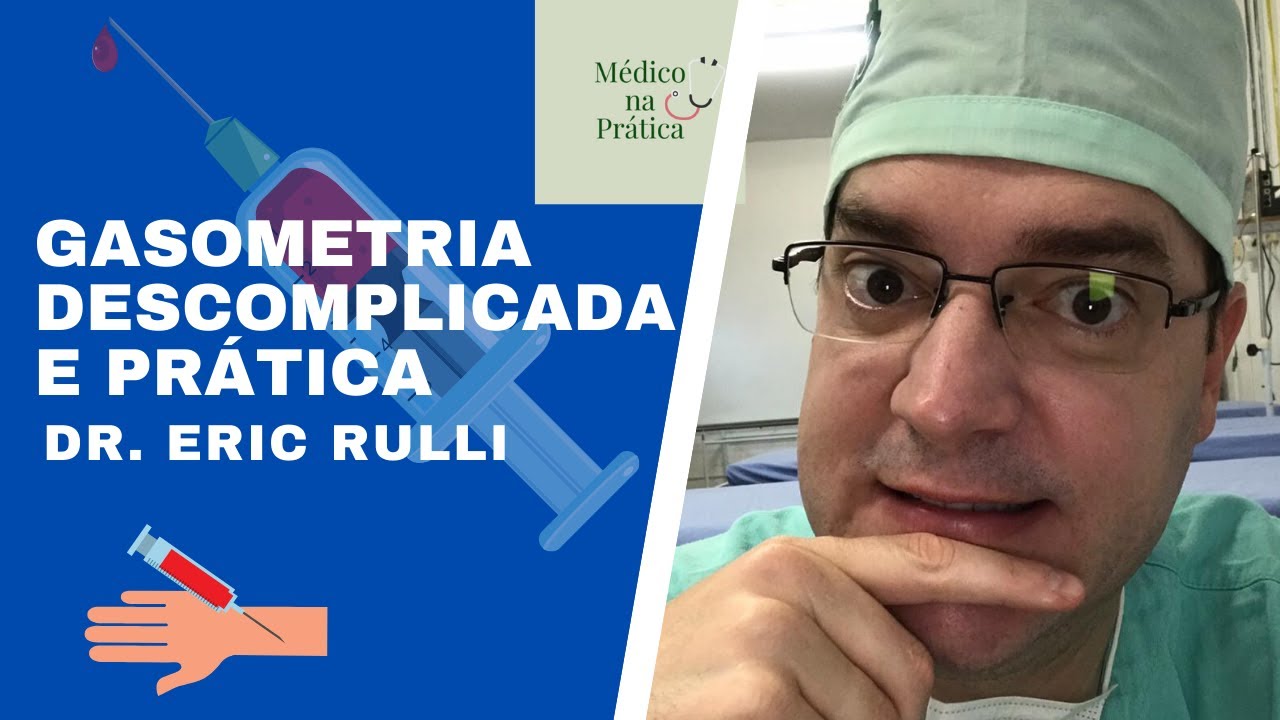 GASOMETRIA DESCOMPLICADA E PRÁTICA