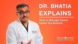 How to Control and Manage Breast Sweat | Dr. Bhatia Explains