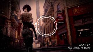 【HEXAGON】Paul Mayson Ft. Brave - Lock It Up