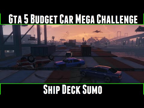 Gta 5 Budget Car Mega Challenge Ship Deck Sumo