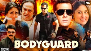 Bodyguard Full Movie  Salman Khan Kareena Kapoor R