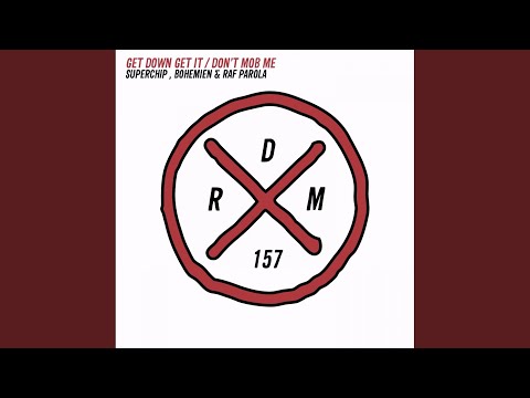 Get Down Get It (Original Mix)