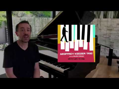 Grammy Nominee Geoffrey Keezer's New Jazz Album!