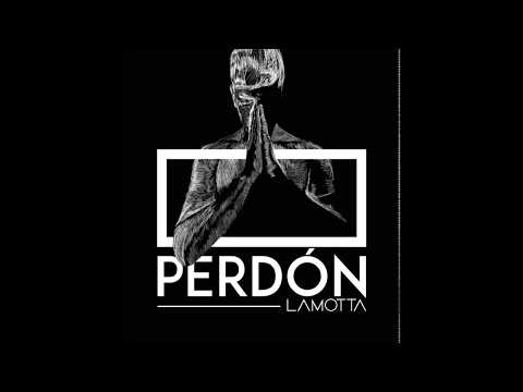 LAMOTTA - PERDÓN