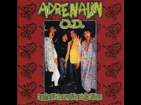 Adrenalin O.D. - Humungousfungusamongus LP
