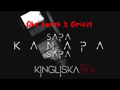 SAPA KANAPA SAPA - KINGLISKA MIX  (AKO FAREX  X GRIZLLY) AUDIO