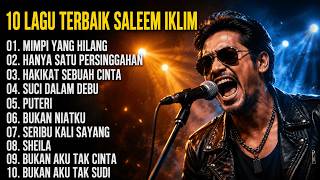 Download lagu 10 LAGU SALEEM IKLIM TERBAIK [Full Album]│Lagu Nostalgia Malaysia mp3