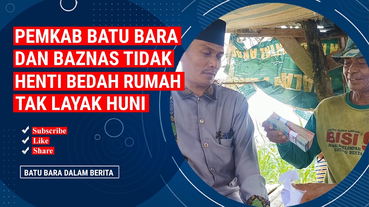 PEMKAB BATUBARA DAN BAZNAS TIDAK HENTI BEDAH RUMAH TAK LAYAK HUNI