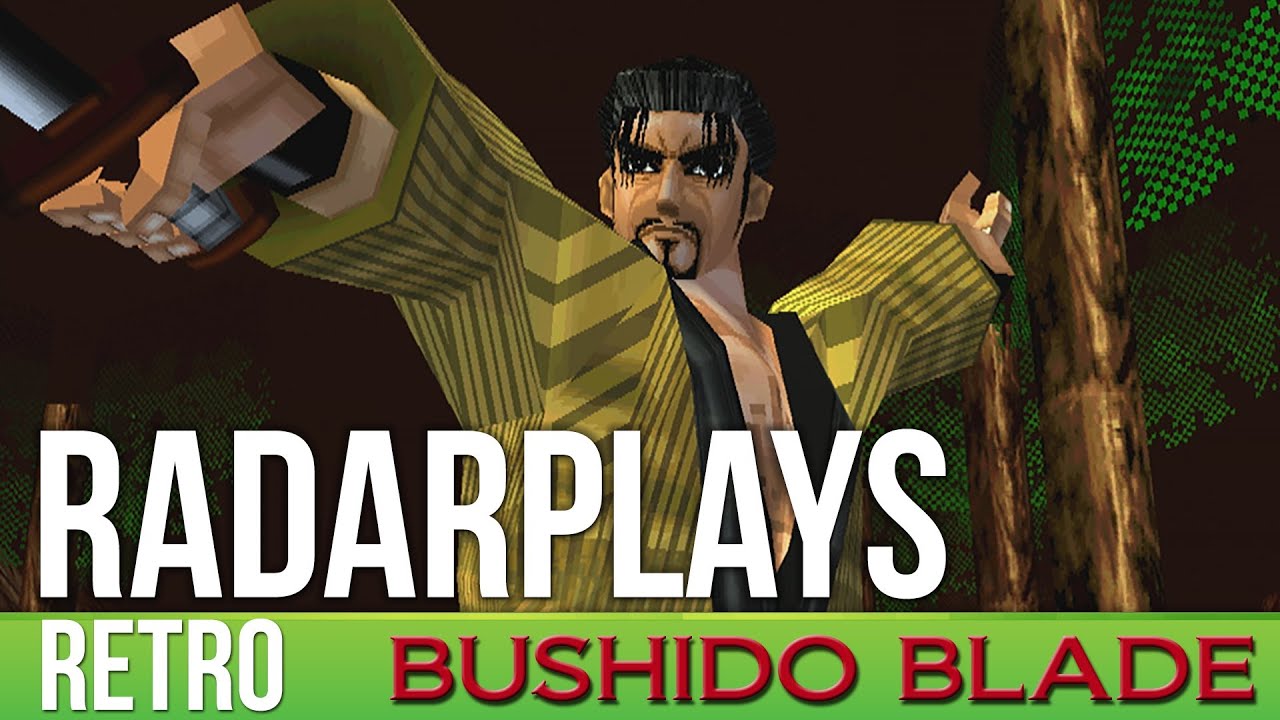 Bushido Blade - RadarPlays Retro - YouTube