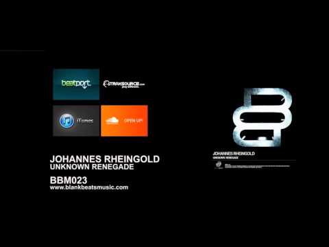 Johannes Rheingold - Unknown Renegade