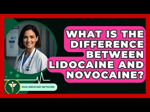What Is The Difference Between Lidocaine And Novocaine? - Pain Medicine Network