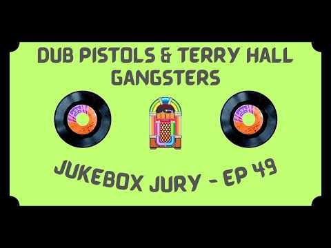 Dub Pistols with Terry Hall - Gangsters | Jukebox Jury, Ep 49 | Give Us Your Score!