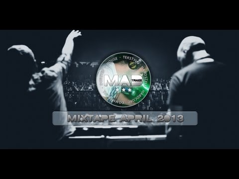 Mr Madtraxx - Mixtape April '13