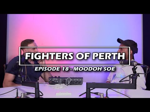 Fighters of Perth (MUAY THAI EDITION) EP 18 - Moodoh Soe