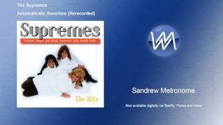 The Supremes - Automatically Sunshine - Rerecorded