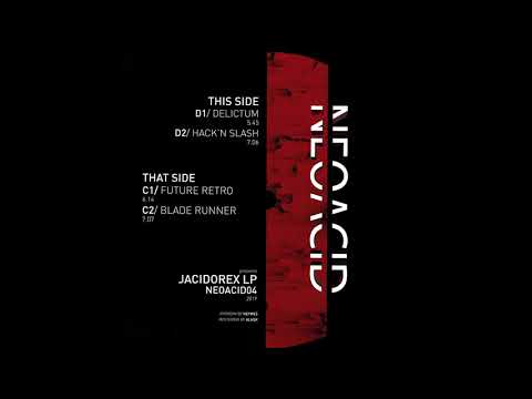 D1. JACIDOREX - DELICTUM [NEOACID04LP]