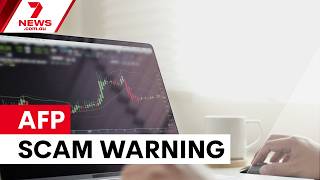 AFP impersonation scam targets Australians | 7NEWS
