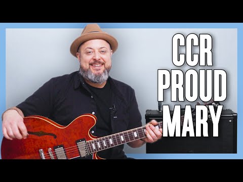 Creedence Clearwater Revival Proud Mary Guitar Lesson + Tutorial