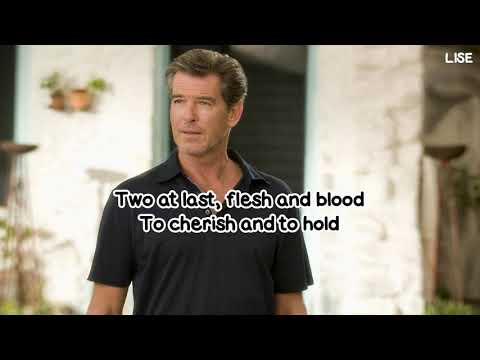 Pierce Brosnan - When All Is Said and Done (From "Mamma Mia!") [Lyrics Video]