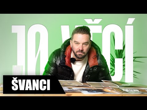 10 VĚCÍ BEZ KTERÝCH PETR ŠVANCARA NEMŮŽE ŽÍT | 10 VĚCÍ #34