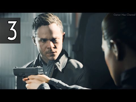QUANTUM BREAK - Walkthrough Part 3 Gameplay [1080p HD 60FPS PC] No Commentary