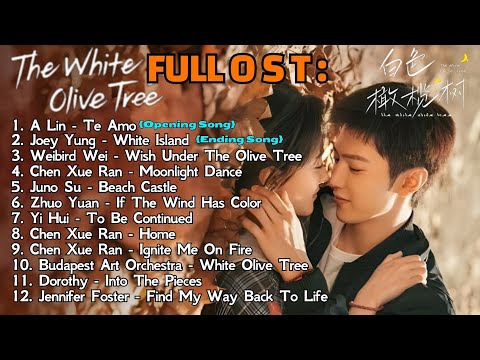 The White Olive Tree《白色橄欖樹》OST Full Part. 1-12