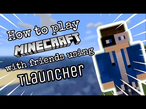 Pineapple Playz - How to play Minecraft with friends using  TLauncher!