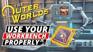OUTER WORLDS TIPS! WORKBENCH Explained! Plus Mods/Engineer Science Builds!